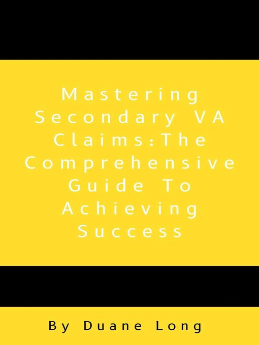 Title details for Mastering Secondary VA Claims by Duane Long - Available